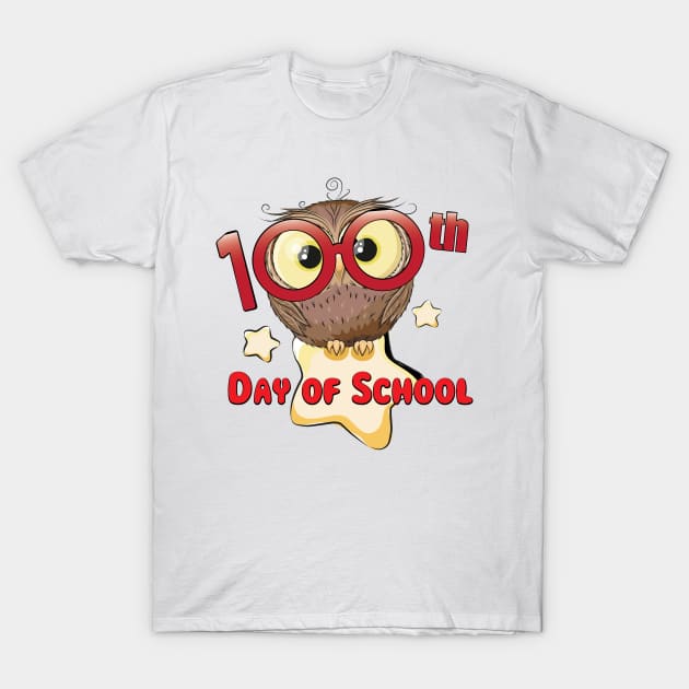 Owl 100th Day Of School 100 Days Smarter Gifts T-Shirt by macshoptee